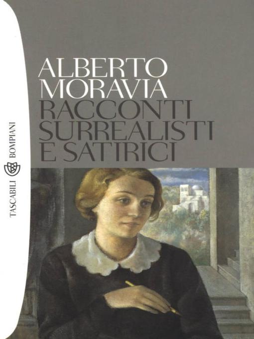 Title details for Racconti surrealisti e satirici by Alberto Moravia - Available